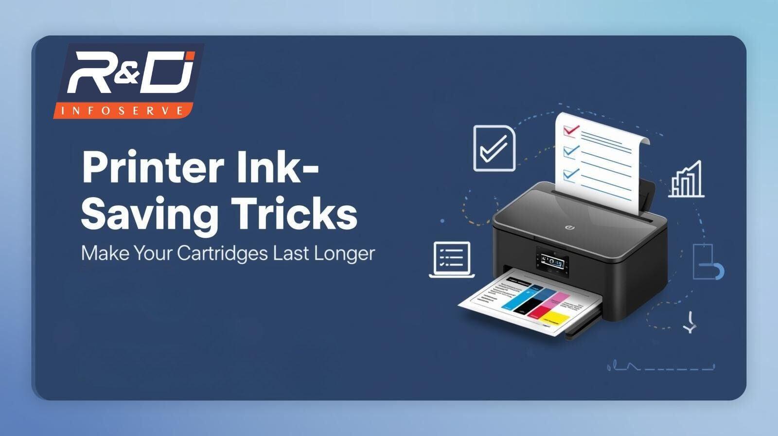 Printer Ink-Saving Tricks: Make Your Cartridges Last Longer in Chennai